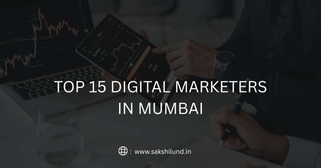 Top 15 Digital Marketers in Mumbai You Must Follow in 2026